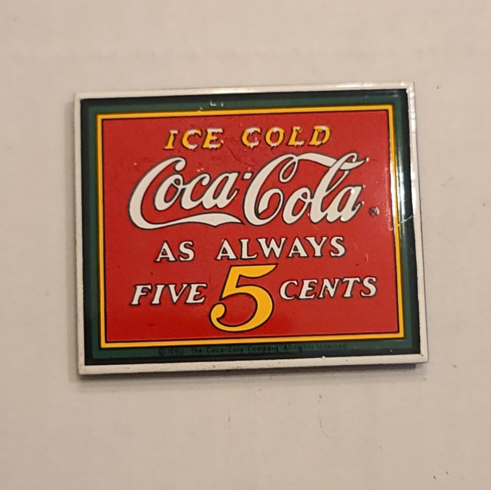 Vintage COCA-COLA as Always Five 5 Cents Refrigerator Magnet